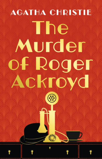 The Murder of Roger Ackroyd by Agatha Christie
